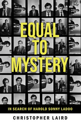 Equal to Mystery: In Search of Harold Sonny Ladoo (Laird Christopher)(Paperback / softback)