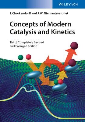 Concepts of Modern Catalysis and Kinetics (Chorkendorff I.)(Paperback)