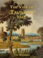 Vale of Taunton Past (Mayberry Tom)(Paperback / softback)