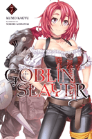 Goblin Slayer, Vol. 7 (Light Novel) (Kagyu Kumo)(Paperback)