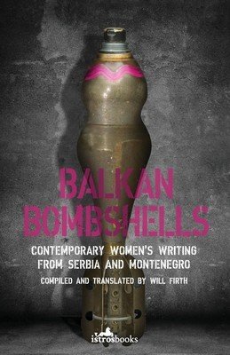 Balkan Bombshells (Firth Will)(Paperback)
