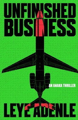 Unfinished Business (Adenle Leye)(Paperback)