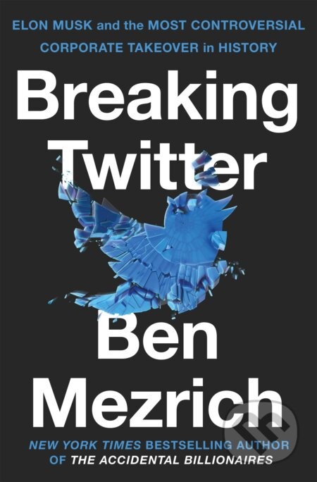 Breaking Twitter - Ben Mezrich