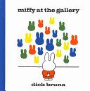 Miffy at the Gallery (Bruna Dick)(Pevná vazba)