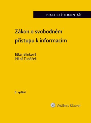 Zákon o svobodném přístupu k informacím. Praktický komentář. 3. vydání - e-kniha