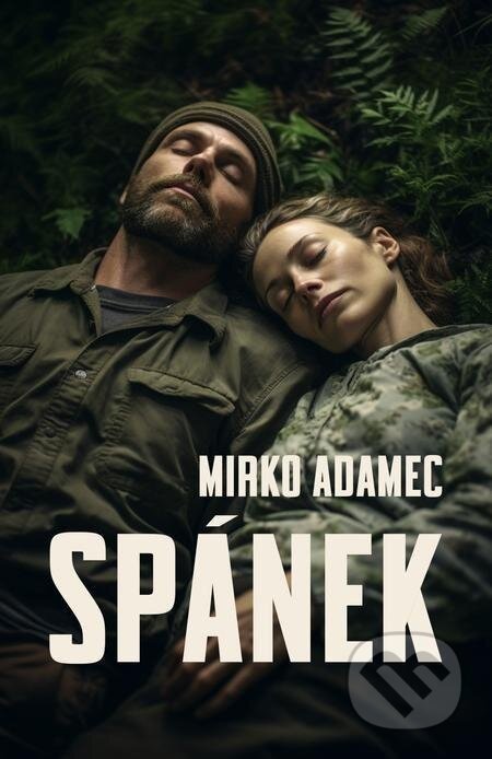Spánek - Mirko Adamec