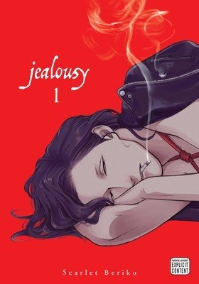 Jealousy, Vol. 1, 1 (Beriko Scarlet)(Paperback)