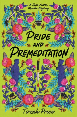 Pride and Premeditation (Price Tirzah)(Paperback)