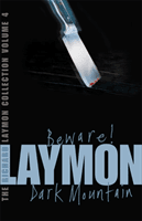 Richard Laymon Collection Volume 4: Beware & Dark Mountain (Laymon Richard)(Paperback / softback)