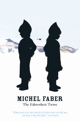 The Fahrenheit Twins and Other Stories (Faber Michel)(Paperback)