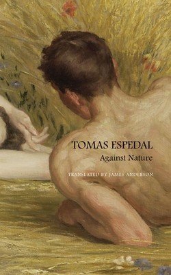 Against Nature: The Notebooks (Espedal Tomas)(Paperback)