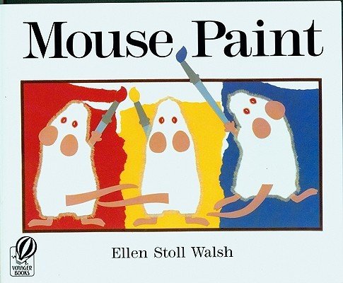 Mouse Paint (Walsh Ellen Stoll)(Paperback)
