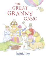 Great Granny Gang (Kerr Judith)(Paperback / softback)