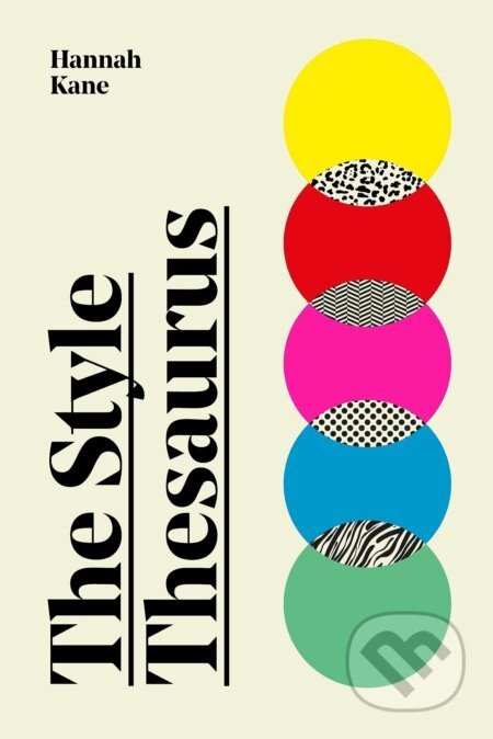 The Style Thesaurus - Hannah Kane