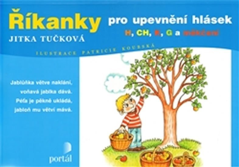 Říkanky pro upevnění hlásek - H, CH, K, G a měkčení - Jitka Tučková