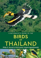 A Naturalist's Guide to the Birds of Thailand (Round Philip)(Paperback)
