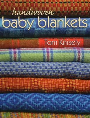 Handwoven Baby Blankets (Knisely Tom)(Paperback)