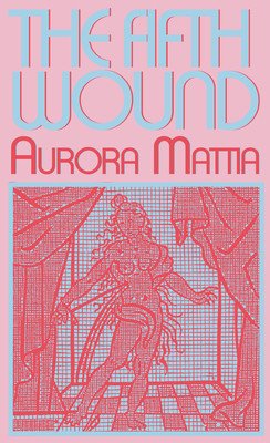 The Fifth Wound (Mattia Aurora)(Paperback)