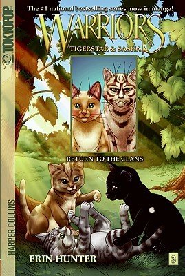 Warriors Manga: Tigerstar and Sasha #3: Return to the Clans (Hunter Erin)(Paperback)