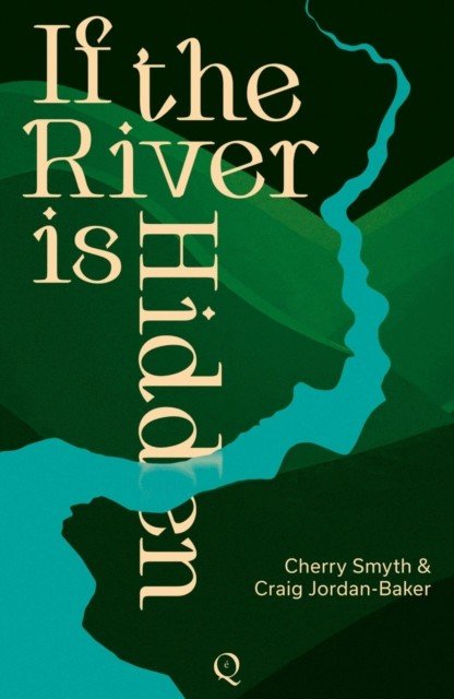 If the River is Hidden (Smyth Cherry)(Paperback / softback)