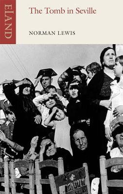 The Tomb in Seville (Lewis Norman)(Paperback)