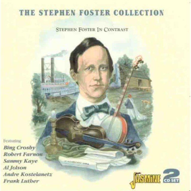 Stephen Foster Collection, The - Stephen Foster in Contrast (CD / Album)