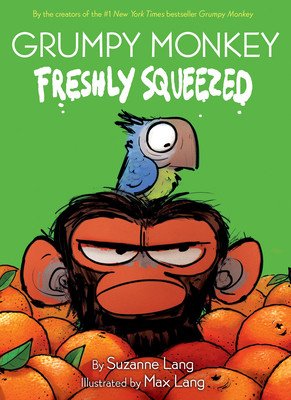 Grumpy Monkey Freshly Squeezed: A Graphic Novel Chapter Book (Lang Suzanne)(Pevná vazba)