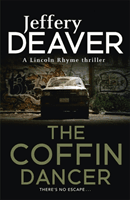 Coffin Dancer - Lincoln Rhyme Book 2 (Deaver Jeffery)(Paperback / softback)