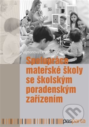 Spolupráce mateřské školy se školským poradenským zařízením - Marie Najmonová