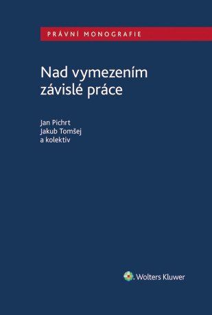 Nad vymezením závislé práce - e-kniha