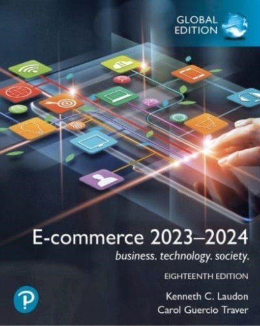 E-commerce 2023-2024: business. technology. society., Global Edition (Laudon Kenneth)(Paperback / softback)