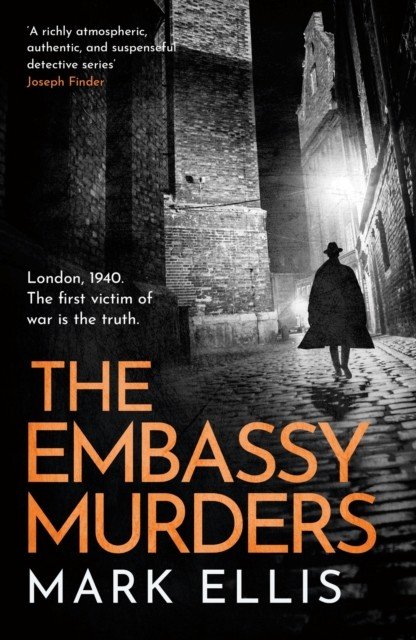 Embassy Murders - An enthralling and vividly atmospheric wartime thriller (Ellis Mark)(Paperback / softback)