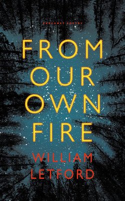 From Our Own Fire (Letford William)(Paperback)