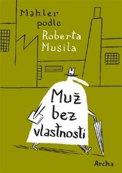 Muž bez vlastností (Defekt) - Nicolas Mahler