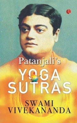 Patanjali's Yoga Sutra (Swami Vivekananda)(Paperback)