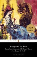 Beauty and the Beast: Classic Tales about Animal Brides and Grooms from Around the World (Tatar Maria)(Paperback)