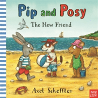 Pip and Posy: The New Friend (Reid Camilla (Editorial Director))(Paperback / softback)