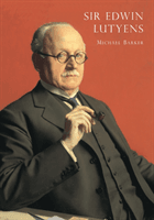 Sir Edwin Lutyens (Barker Michael)(Paperback / softback)