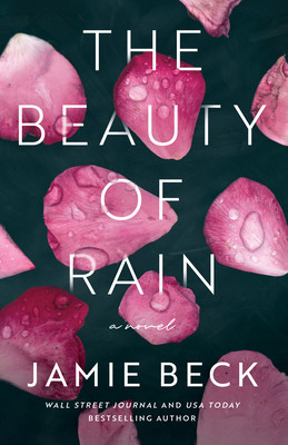 The Beauty of Rain (Beck Jamie)(Paperback)