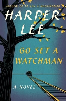 Go Set a Watchman (Lee Harper)(Pevná vazba)