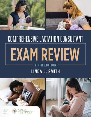 Comprehensive Lactation Consultant Exam Review (Smith Linda J.)(Paperback)