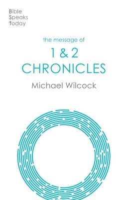 Message of Chronicles - One Church, One Faith, One Lord (Wilcock Michael (Author))(Paperback / softback)