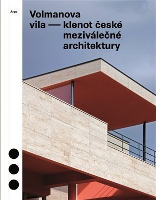 Volmanova vila - Klenot české meziválečné architektury, 2.  vydání - Jolana Tothová