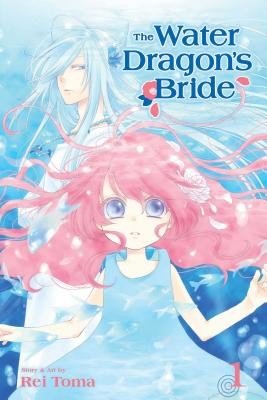 The Water Dragon's Bride, Vol. 1 (Toma Rei)(Paperback)