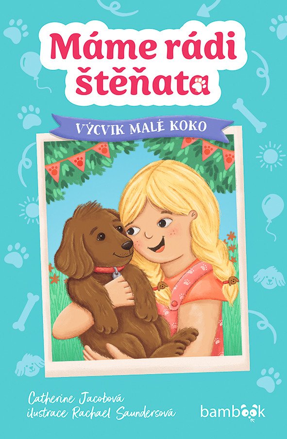 Máme rádi štěňata – Výcvik malé Koko, Jacobová Catherine