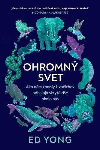 Ohromný svet - Ed Yong