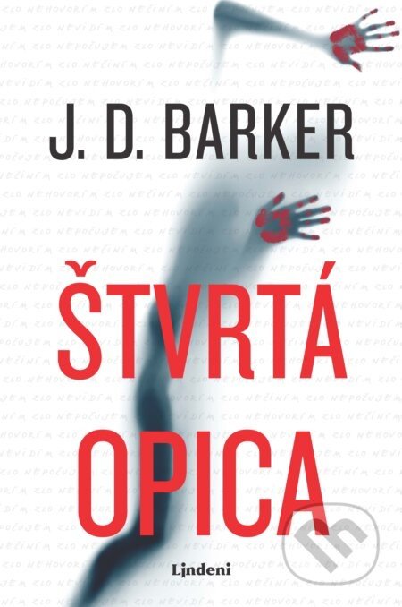 Štvrtá opica - J.D. Barker