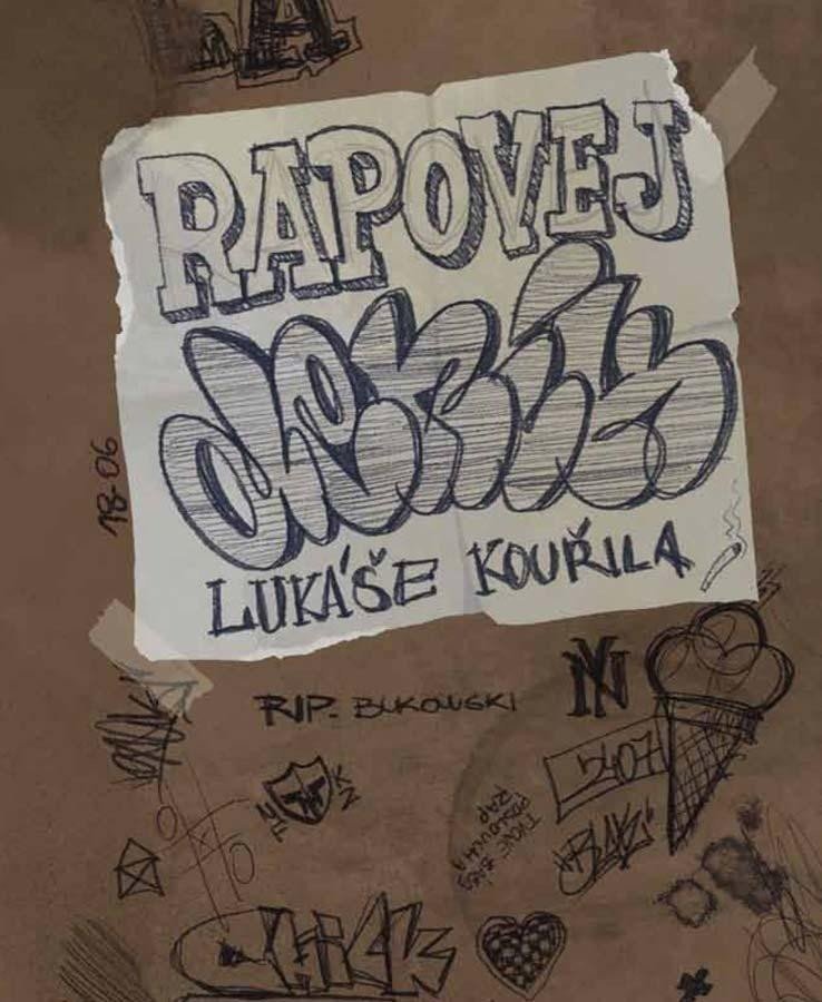 Rapovej deník Lukáše Kouřila - Lukáš Kouřil