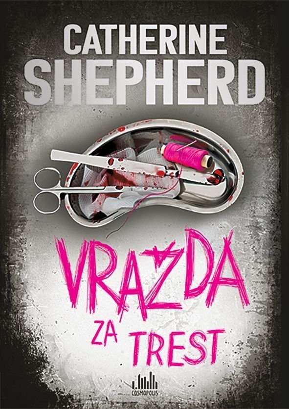 Vražda za trest - Shepherd Catherine