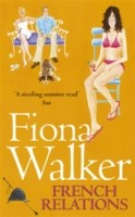 French Relations (Walker Fiona)(Mass Market Paperbound)